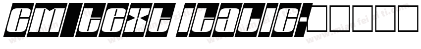 CM_Text Italic字体转换